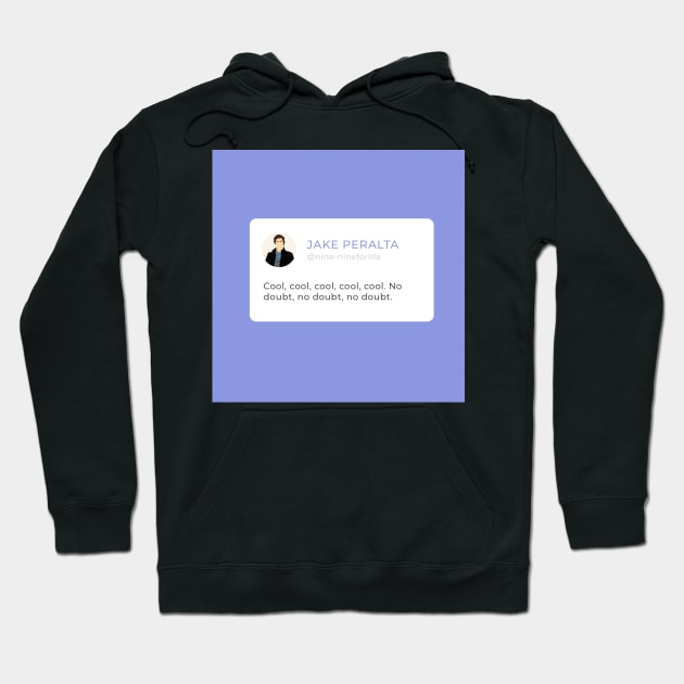 jake peralta quote Hoodie by mckhowdesign